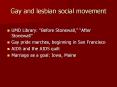 Gay and lesbian social movement PowerPoint PPT Presentation