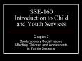 SSE-160 Introduction to Child and Youth Services PowerPoint PPT Presentation