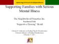 Supporting Families with Serious Mental Illness The Neighborhood Properties Inc. Scattered Site  PowerPoint PPT Presentation