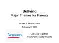 Bullying Major Themes for Parents PowerPoint PPT Presentation