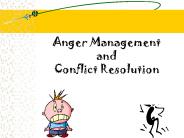 Anger Management and Conflict Resolution