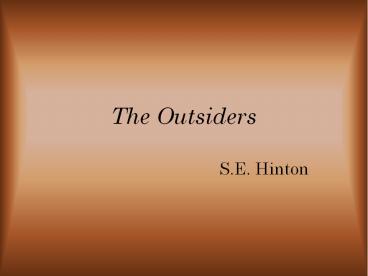 The Outsiders