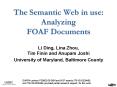 The Semantic Web in use: Analyzing FOAF Documents PowerPoint PPT Presentation
