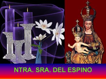 NTRA. SRA. DEL ESPINO