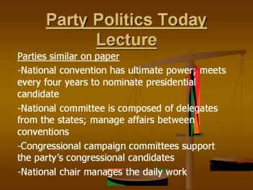 Party Politics Today Lecture