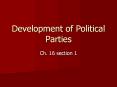 Development of Political Parties PowerPoint PPT Presentation