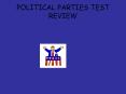 POLITICAL PARTIES TEST REVIEW PowerPoint PPT Presentation