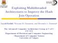 Exploiting Multithreaded Architectures to Improve the Hash Join Operation PowerPoint PPT Presentation