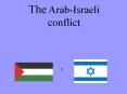 The Arab-Israeli conflict PowerPoint PPT Presentation
