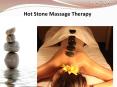 Hot Stone Massage Therapy PowerPoint PPT Presentation