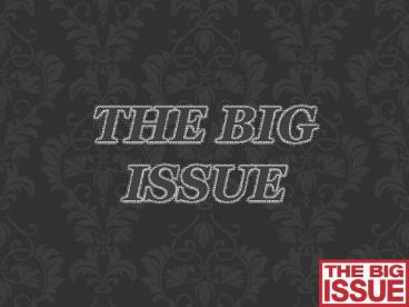 The Big Issue