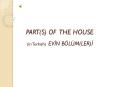 PART(S) OF THE HOUSE PowerPoint PPT Presentation