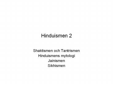 Hinduismen 2