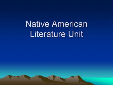 Native American Literature Unit