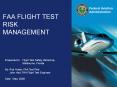 FAA FLIGHT TEST RISK MANAGEMENT PowerPoint PPT Presentation