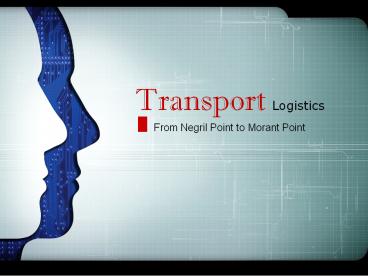 Transport Logistics