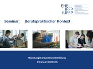 Seminar:   Berufspraktischer Kontext