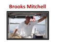 Brooks Mitchell - Tour Operator PowerPoint PPT Presentation
