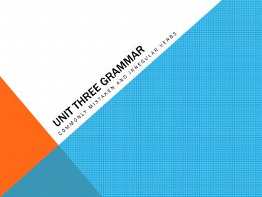 Unit three Grammar