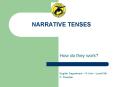 NARRATIVE TENSES PowerPoint PPT Presentation