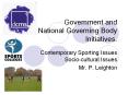 Government and National Governing Body Initiatives. PowerPoint PPT Presentation
