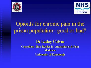 Opioids for chronic pain in the prison population