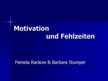 Motivation und Fehlzeiten
