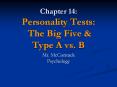 Chapter 14: Personality Tests: The Big Five PowerPoint PPT Presentation