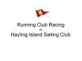 Running Club Racing at Hayling Island Sailing Club PowerPoint PPT Presentation