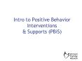Intro to Positive Behavior Interventions PowerPoint PPT Presentation