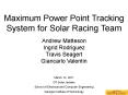 Maximum Power Point Tracking System for Solar Racing Team PowerPoint PPT Presentation