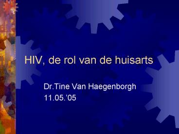 HIV, de rol van de huisarts