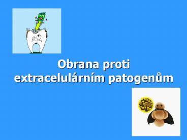 Obrana proti extracelul