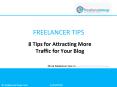 8 Tips for Attracting More Traffic for your Blog PowerPoint PPT Presentation