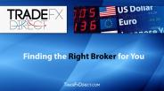 Finding The Right Broker For You