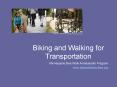 Biking and Walking for Transportation PowerPoint PPT Presentation