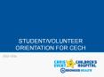 Student/Volunteer ORIENTATION FOR CECH PowerPoint PPT Presentation