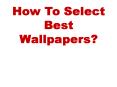 How To Find 3D Wall panel Wallpaper
