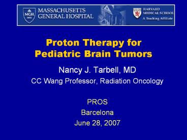 Proton Therapy for Pediatric Brain Tumors