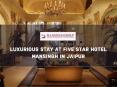 Luxurious stay at five star hotel Mansingh in Jaipur PowerPoint PPT Presentation