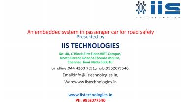 An embedded system in passenger car for road safety