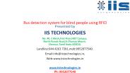 Bus detection system for blind people using RFID