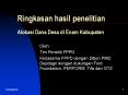 Ringkasan hasil penelitian  Alokasi Dana Desa di Enam Kabupaten PowerPoint PPT Presentation