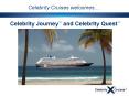 Celebrity Journey  and Celebrity Quest PowerPoint PPT Presentation
