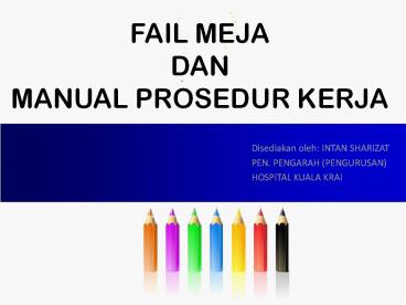 FAIL MEJA DAN MANUAL PROSEDUR KERJA