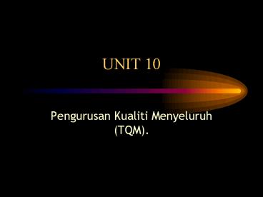 Pengurusan Kualiti Menyeluruh (TQM).