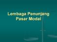 Lembaga Penunjang Pasar Modal PowerPoint PPT Presentation