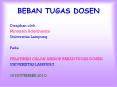 BEBAN TUGAS DOSEN PowerPoint PPT Presentation
