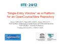 "Single-Entry Window" as a Platform for an OpenCourseWare Repository PowerPoint PPT Presentation