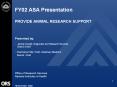 FY02 ASA Presentation  PROVIDE ANIMAL RESEARCH SUPPORT PowerPoint PPT Presentation